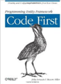 Cover of Programming Entity Framework: Code First